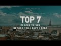 Top 7 places to visit in leeds