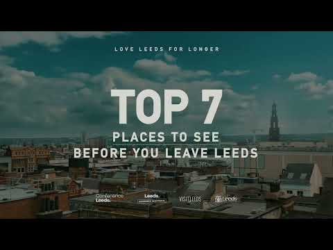 Top 7 places to visit in Leeds