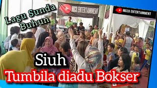 TUMBILA DIADU BOKSER ( SIUH) // BAJIDORAN nico entertainment