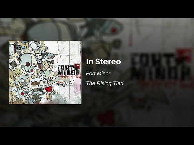 Fort Minor - In Stereo