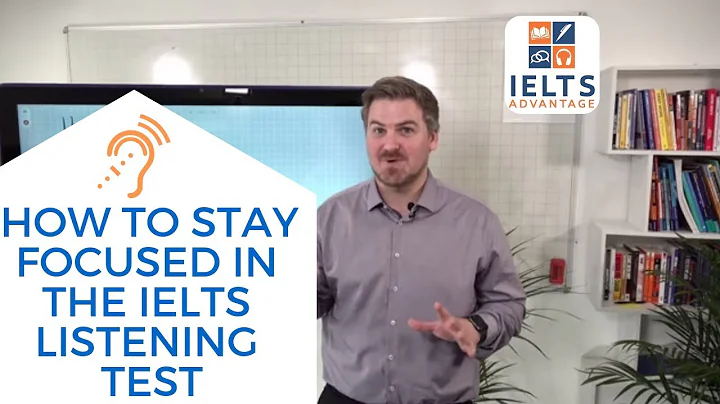 How to Stay Focused in the IELTS Listening Test - DayDayNews