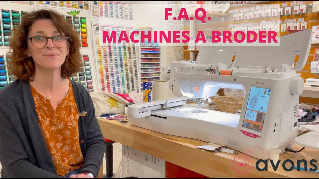 F.A.Q. Machine à broder