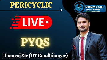 PERICYCLIC REACTION PYQS | DETAIL DISCUSSION & THEORY REVISON