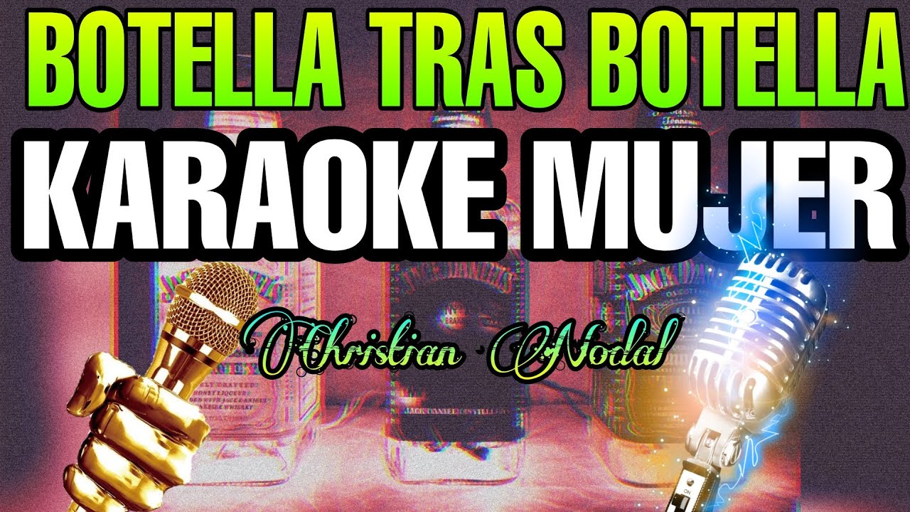 Botella Tras Botella - Gera MX, Christian Nodal (Karaoke ...