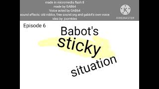 Babots Sticky Situation - The Ocean Ep6