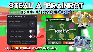 Working Steal A Brainrot Script - Freeze Trade No Key Op Not Patched