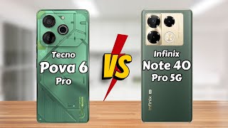 Tecno Pova 6 Pro vs Infinix Note 40 Pro 5G