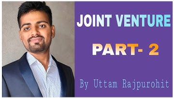 Joint Venture Accounting ( Part-2) ~Introduction with solution   [For : 12th/ B.Com/CA/CS/CMA ]