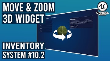 Move & Zoom 3D Widget in Unreal Engine 5.3 - Inventory System #10.2 #ue5