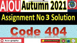 AIOU Code 404 Solved Assignment No.3 Autumn 2021 || Subject: URDU || Level: Bachelor/BA