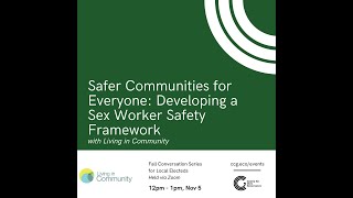 Safer Communities for Everyone: Developing a Sex Worker Safety Framework