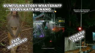 Kumpulan Story WA 30 Detik🔥 Kata Kata  Minang Random||Tiktok