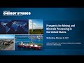 Prospects for Mining and Minerals Processing in the United States