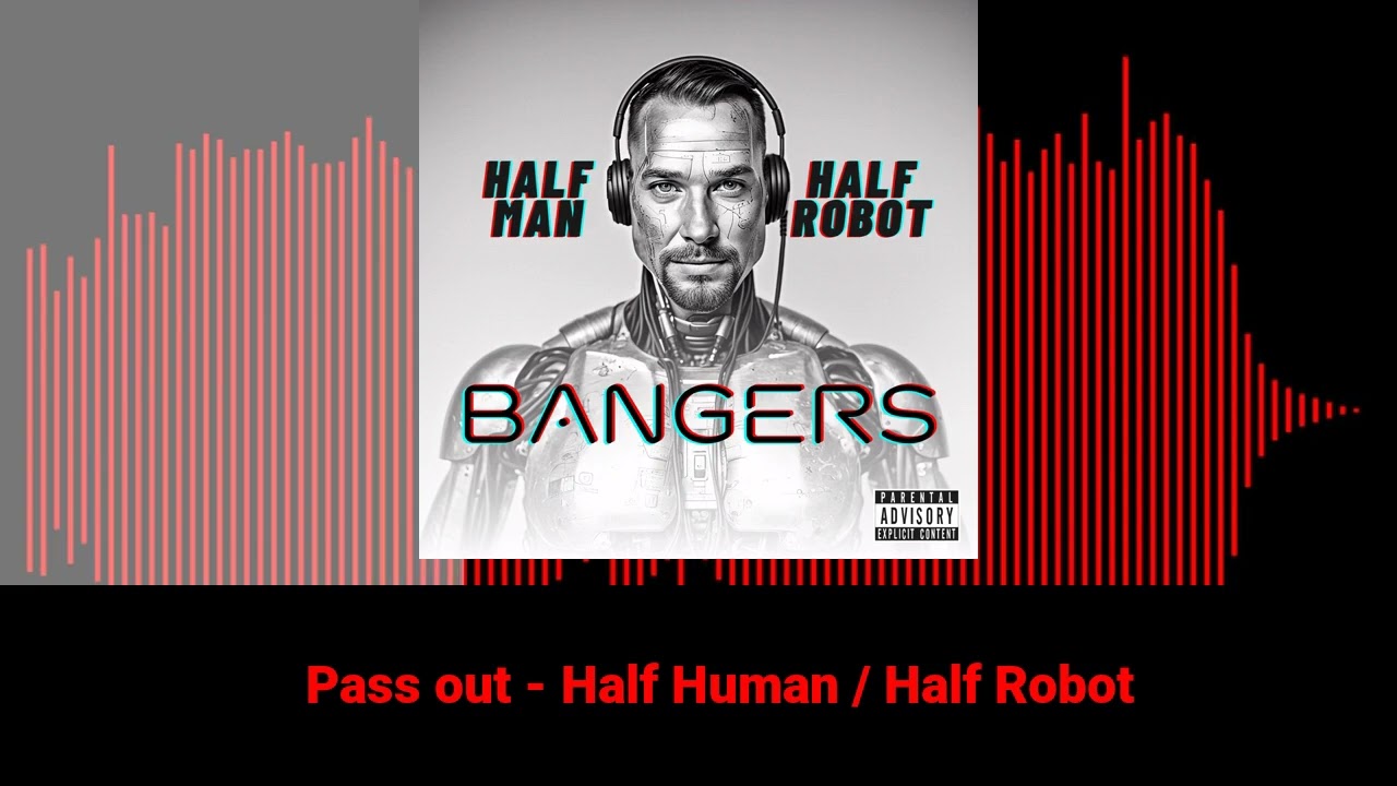 Pass Out - Half Man / Half Robot | AI EDM Music 2024