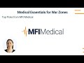 Medical essentials for war zones top picks from mfi medical