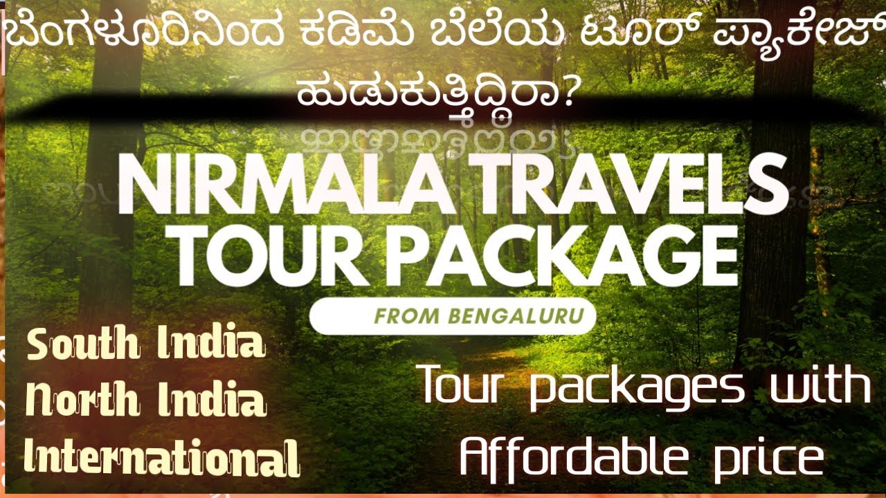 nirmala travels tour packages from bangalore price