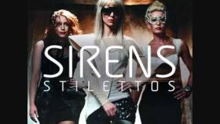 Sirens - Stilettos (HQ)