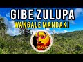 Wangale Mandaki - GIBE ZULUPA