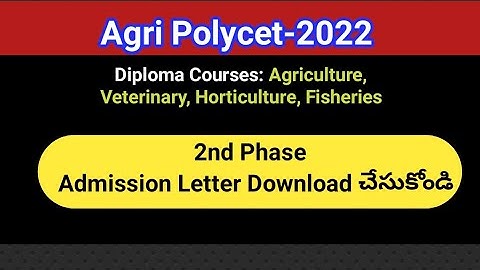 #Agri Polycet 2022 2nd Phase Admission letter #sampathinformation