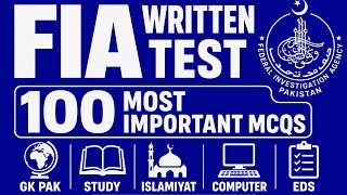 FIA Written Test 2026 | 100 Most Important MCQs | GK Pakistan Study Islamiyat Computer EDS|All Posts