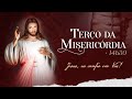 Terço da Misericórdia | 14/01 | Exército de São Miguel