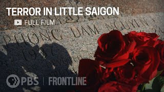 Terror in Little Saigon (full documentary) | FRONTLINE