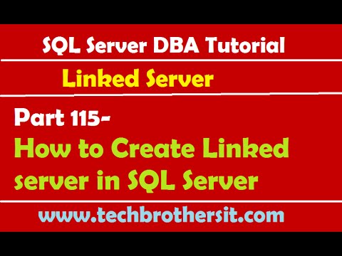  New Update SQL Server DBA Tutorial 115-How to Create Linked server in SQL Server