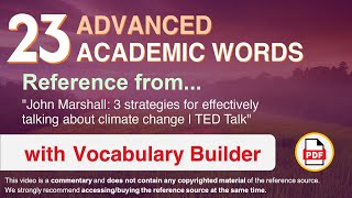 Famous 23 Advanced Academic Words Ref from "3 strategies for effectively talking about climate change, TED" Profile
