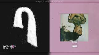 Bad Salt Salty Idea Mashup - Ariana Grande, Ava Max