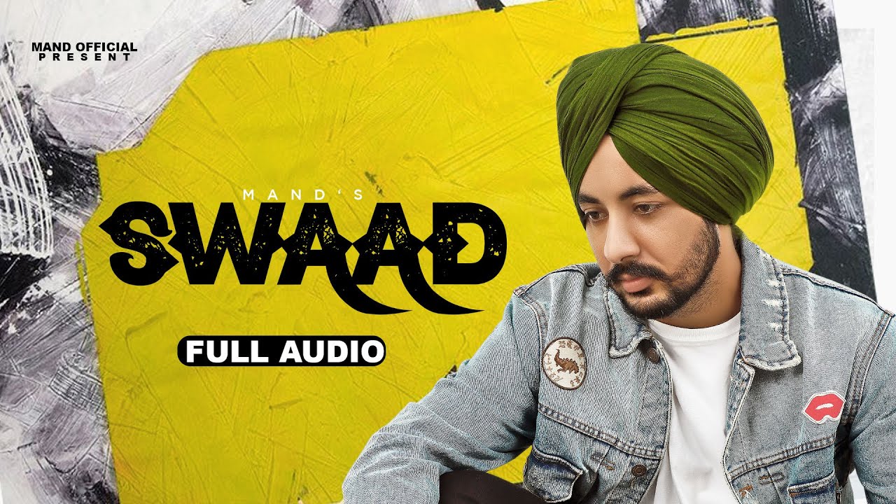 Swaad   Mand  Deol Harman  Harman Only  New Punjabi Song 2021  Mand New Song