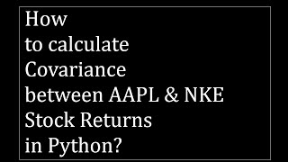 How to calculate the covariance between AAPL & TSLA stock returns in Python?