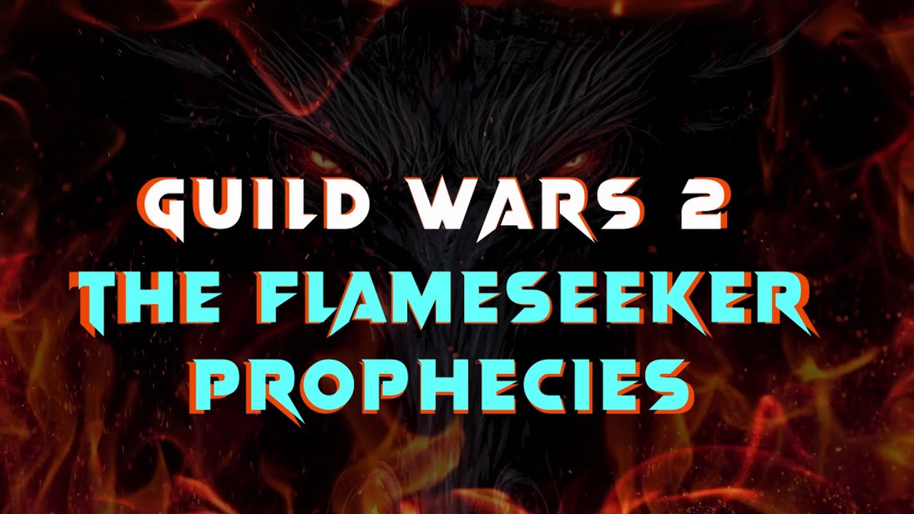 The Flameseeker Prophecies: Showcase || Guild Wars 2