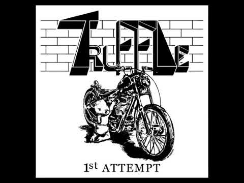 Truffle — Truffle – 1st Attempt (Full) (Obscure UK NWOBHM)