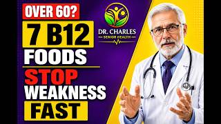 Feeling Weak After 60 Eat These 7 Vitamin B12 Foods That Can Restore Your Energy