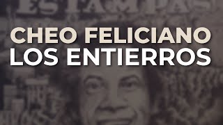 Cheo Feliciano - Los Entierros (Audio Oficial)
