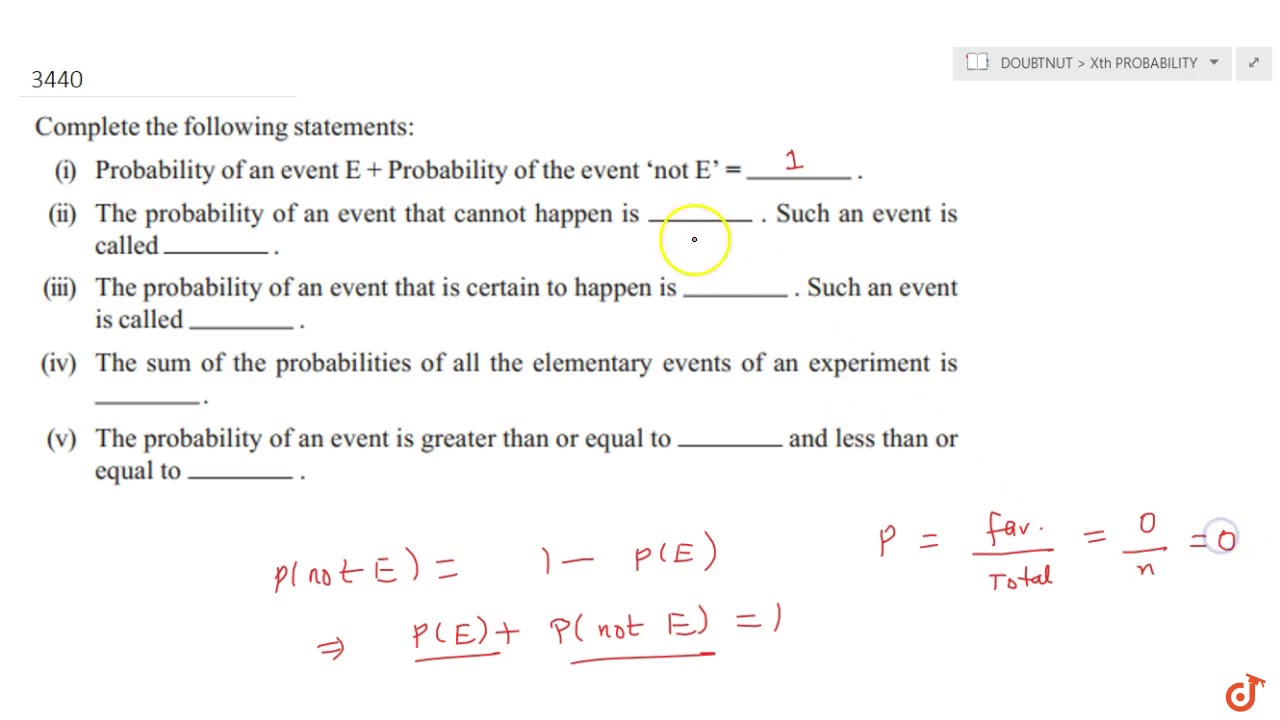 Complete The Following Statements I Probability Of An Event E Probability Of The Event No Youtube