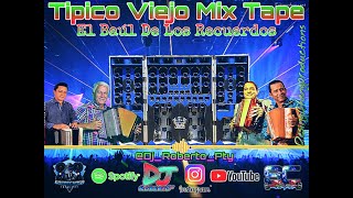 Tipico Viejo Mix Tape @Dj_Roberto_Pty