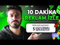 10 Dakikada Reklam İzleyerek Para Kazandım!🔥