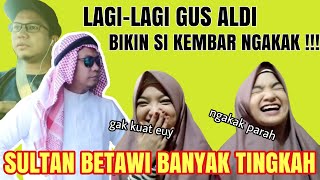 BIKIN SI KEMBAR NGAKAK 😂 SULTAN JUKI BETAWI INI BANYAK TINGKAH !! Reaction PRANK SHOLAWAT GUS ALDI 😂