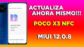 ACTUALIZAR POCO X3 NFC MIUI 12.0.8