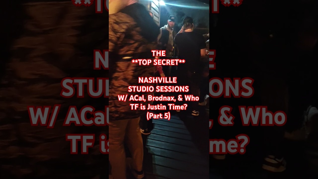 Watch TOP SECRET NASHVILLE STUDIO SESSIONS W/ACal Brodnax Who TF is Justin Time #countryrap #upchurch #fyp on YouTube Watch TOP SECRET NASHVILLE STUDIO SESSIONS W/ACal Brodnax Who TF is Justin Time #countryrap #upchurch #fyp on YouTube