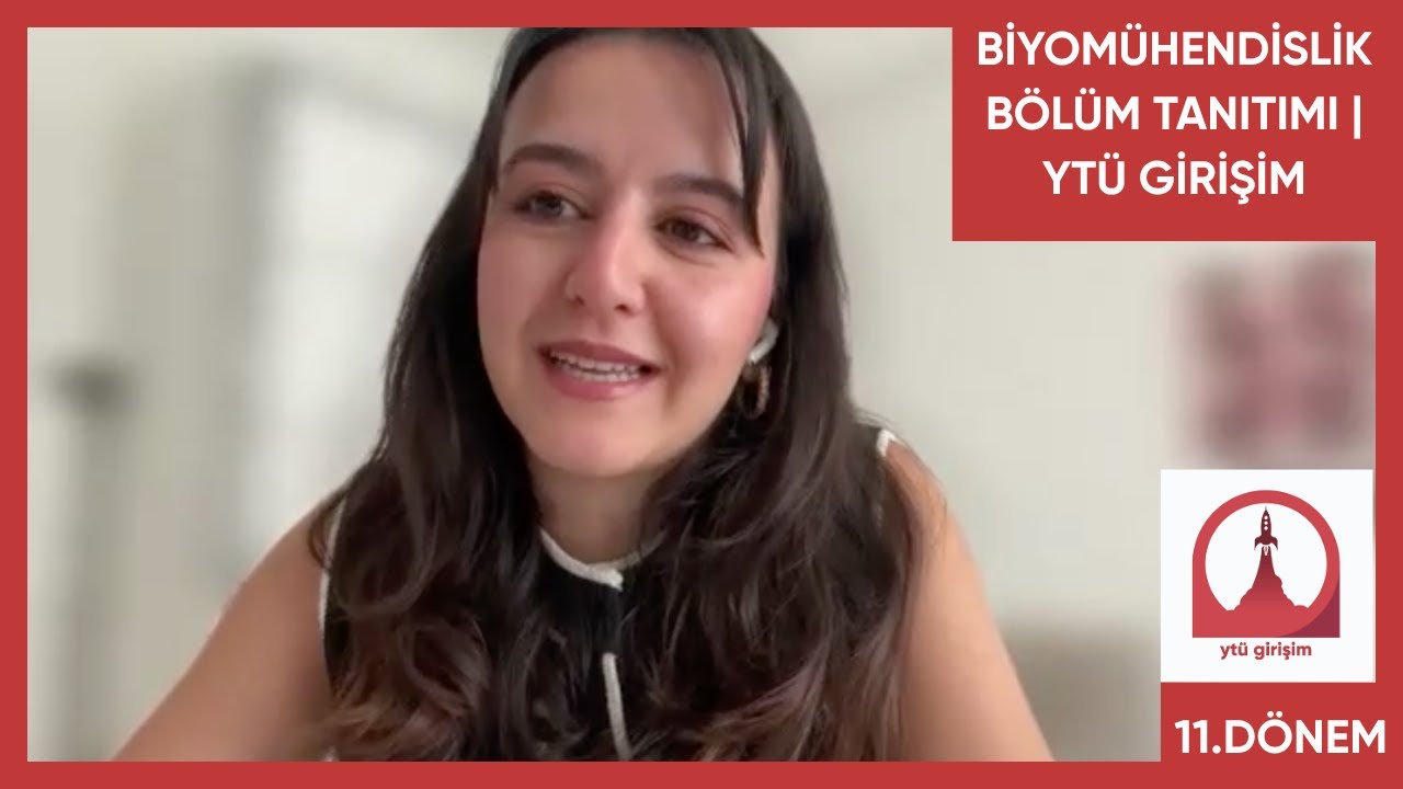 YTÜ Bölüm Tanıtımları | Biyomühendislik Bölüm Tanıtımı