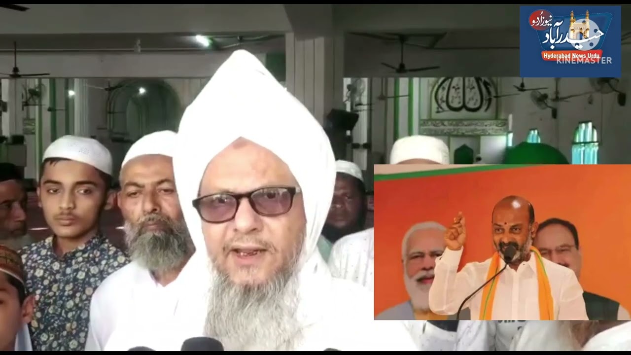 Moulana Jaffer Pasha  Demand  arrest of Bandi Sanjay For His Provicative Speech