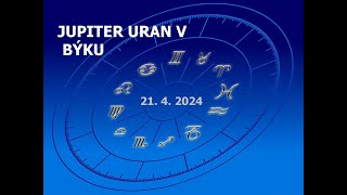 Jupiter Uran Býk 21.4.2024☀️Otevřená brána k nové šťastnější budoucnosti🍀výklad pro všechna znamení by Slavek Štěrba 4,167 views 3 weeks ago 31 minutes