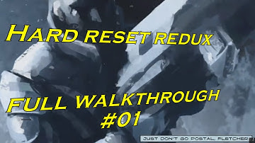 Hard Reset Redux - Full Walkthrough Part 1 @Stream