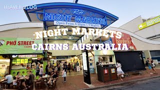 NIGHT MARKETS- CAIRNS AUSTRALIA-