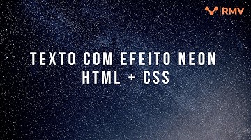 Como criar TEXTO com efeito NEON | HTML + CSS