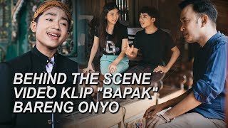 The Onsu Family - Behind The Scene video klip “Bapak” bareng Onyo
