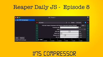Reaper Daily JS: Ep 8 - 1175 Compressor
