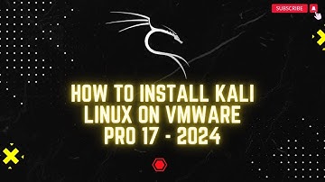 Step by Step Procedure on How to Install Kali Linux on VMWare Workstation Pro 17 in 2024